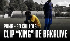 Puma - SO Caillolais | BAKALIVE - King (Clip officiel)