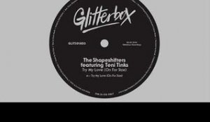 The Shapeshifters featuring Teni Tinks ‘Try My Love (On For Size)’ (Dr Packer Remix)