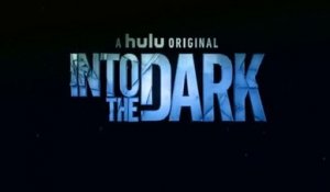 Into the Dark - Promo 1x01