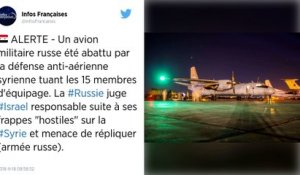 Avion abattu en Syrie. L’armée russe juge Israël responsable par ses frappes « hostiles ».