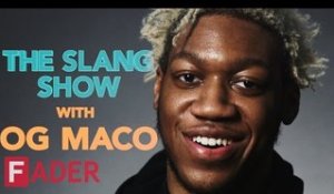 "Dub" - OG Maco - The Slang Show Episode 1