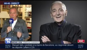 Charles Aznavour "était tout le temps en train de chercher, de travailler, de créer, d'avoir des projets" se remémore Michel Leeb