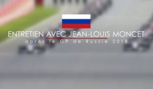 Entretien avec Jean-Louis Moncet après le Grand Prix de Russie 2018