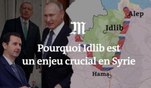 Comment Idlib est devenu un enjeu crucial de la guerre en Syrie