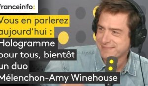 Hologramme pour tous, bientôt un duo Mélenchon-Amy Winehouse