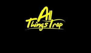 TrapZillas - Run The Trap