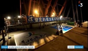 Chine : le plus grand pont du monde
