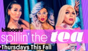'Drag Race' Queens "Spillin' the Tea" Season 3 Teaser | Billboard Pride