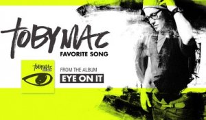 TobyMac - Favorite Song