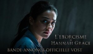 L’Exorcisme de Hannah Grace - Bande-Annonce 1 (VOST)