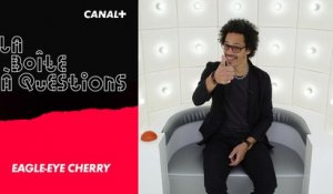 La Boîte à Questions de Eagle-Eye Cherry – 07/11/2018