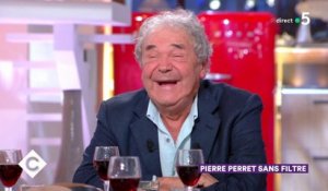 Au dîner avec Pierre Perret ! - C à Vous - 08/11/2018