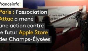 Paris : l'association Attac a mené lundi matin une action contre le futur Apple Store des Champs-Élysées