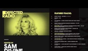 Defected Radio Show presented by Sam Divine - 19.10.18