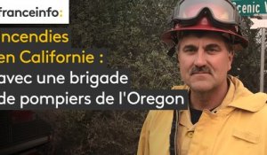 Incendies en Californie : avec une brigade de pompiers de l'Oregon