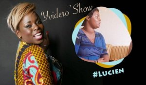 Yvidero'Show - Lucien