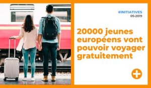 20000 jeunes européens vont pouvoir voyager gratuitement