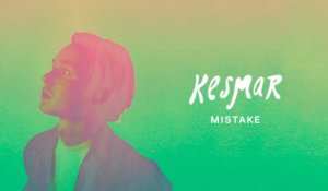 KESMAR - Mistake