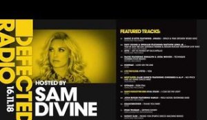 Defected Radio Show presented by Sam Divine - 18.11.18