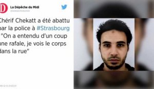 Attentat de Strasbourg : le terroriste a été tué par la police
