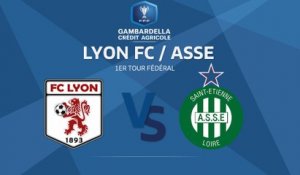 COUPE GAMBARDELLA-CA I 1er Tour Fédéral - Lyon FC / ASSE - 16/12/18