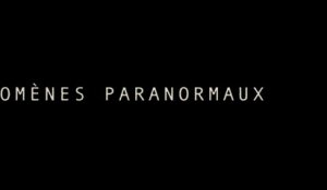 PHENOMENES PARANORMAUX (2009) Bande Annonce VF - HD