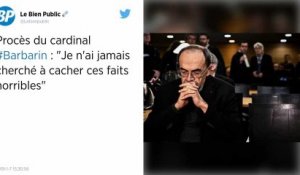 Procès Barbarin. « Je n’ai jamais cherché à couvrir ces faits horribles », déclare le cardinal.