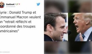 Syrie. Donald Trump et Emmanuel Macron discutent d’un retrait « réfléchi et coordonné »