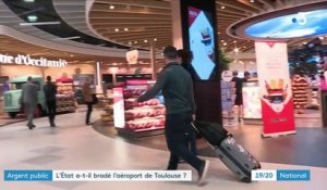 Argent public : l'État a-t-il bradé l'aéroport de Toulouse ?
