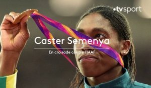 Caster Semenya, en croisade contre l'IAAF