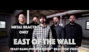 EAST OF THE WALL "Fast-Bang Pooper Doop" Reaction Video | Metal Reacts Only | MetalSucks