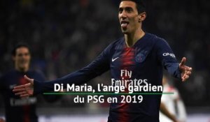PSG - Di Maria, l'ange gardien parisien en 2019