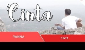 YANNA - CINTA (OFFICIAL VIDEO LIRIK)