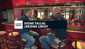 Ligue 1 Conforama - 29ème journée : Signé Tallal avec Jérôme Leroy