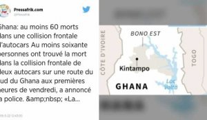 Ghana. Une collision frontale d’autocars fait au moins 60 morts.