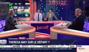 Les insiders (2/2): Brexit, Theresa May sur le départ ? - 27/03