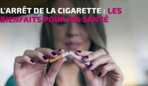 Quels sont tous les bienfaits de l'arrêt de la cigarette ?
