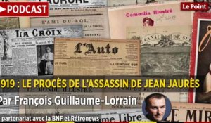 PODCAST - 1919 : le procès de l'assassin de Jean Jaurès