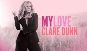 Clare Dunn - My Love (Audio)