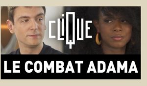 Clique x Le Combat Adama