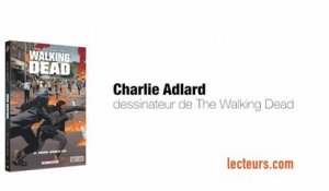 Dans le bureau de Charlie Adlard, dessinateur de Walking Dead - lecteurs.com