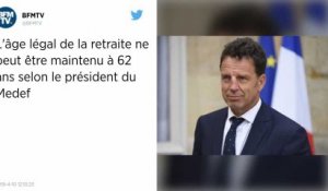 « Il faut retarder l'âge légal de la retraite », selon le président du Medef