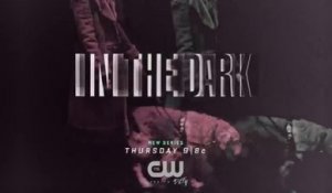 In the Dark - Promo 1x03