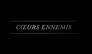 COEURS ENNEMIS (2018) Streaming Gratis VF
