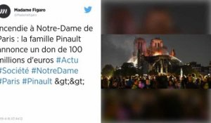 Incendie de Notre-Dame de Paris. La famille Pinault va débloquer 100 millions d’euros