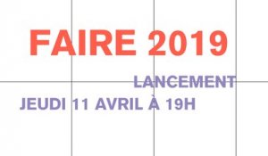 Lancement FAIRE 2019 et  FAIRE CLUB #3