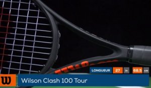 Tennis Test Matériel - On a testé pour vous la Wilson Clash 100 Tour