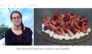 TILT - 09/05/2019 Partie 3 - Un tarte à la fraise sans cuisson, c’est possible !