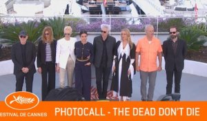 THE DEAD DON'T DIE  - Photocall - Cannes 2019 - VF