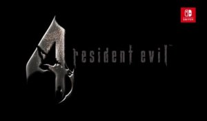 Resident Evil 4  - Bande-annonce Switch